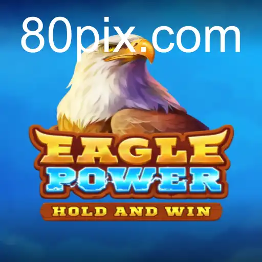 Explore o Mundo Empolgante do Jogo EaglePower com as Regras de 80pix